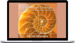 Joe Dispenza – The Art of Change