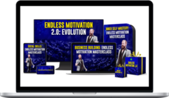 Owen Cook – Endless Motivation 2.0 Evolution