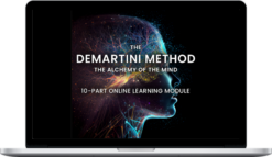 John Demartini – The Demartini Method - The Alchemy of the Mind