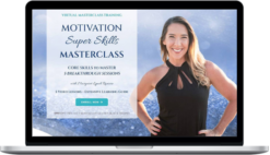 Margaret Lynch Raniere – Motivation Super Skills Masterclass