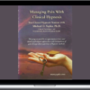 Michael Yapko – Managing Pain with Hypnosis