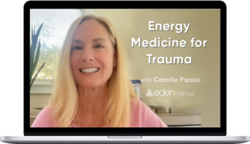 Camille Pipolo – Energy Medicine for Trauma