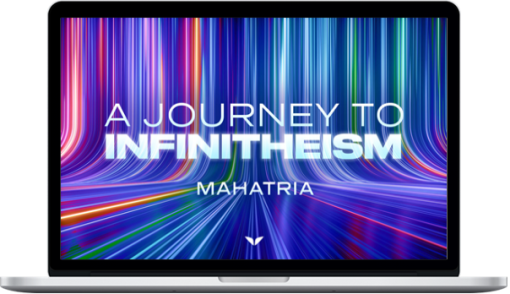 MindValley – A Journey to Infinitheism