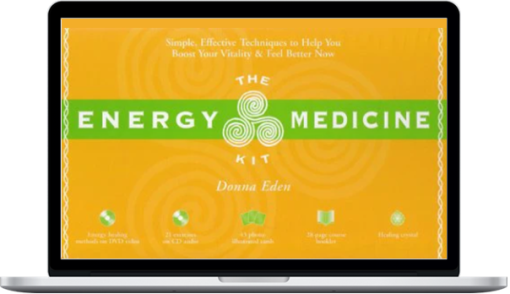 Donna Eden – The Energy Medicine Kit