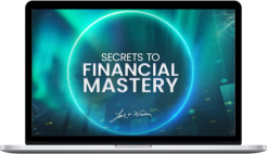 Dr John Demartini – The Secrets to Financial Mastery