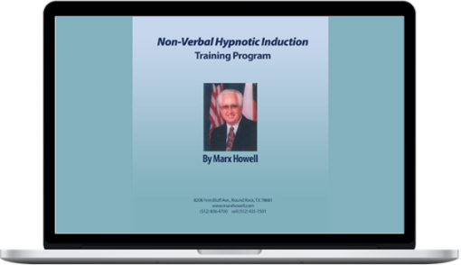 Marx Howell – Non-Verbal Hypnotic Induction