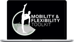 Mobility & Flexibility Toolkit