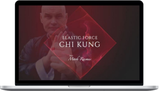 Sifu Mark Rasmus – Elastic Force Chi Kung