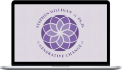 Stephen Gilligan – Generative Change Audio Series