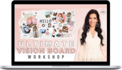 Kimberly Olson – The Ultimate Vision Board Workshop