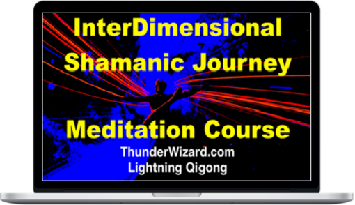 Thunder Wizard – InterDimensional Shamanic Meditation