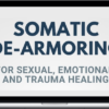 Traditional Bodywork - Somatic De-Armoring Ebook