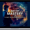 John Demartini – Day of Mastery