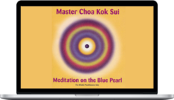 Choa Kok Sui – Meditation On The Blue Pearl