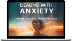 John Demartini – Dealing With Anxiety