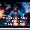 Denny Sargent – Magical And Spiritual Banishing