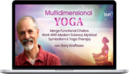 Gary Kraftsow – Multidimensional Yoga