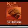 Ken Strong – Nlp In Business And In Life