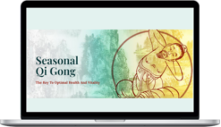 Tom Bisio – Seasonal Qi Gong