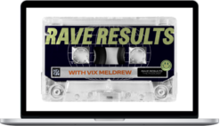 Vix Meldrew – Rave Results