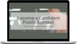 Michaela Chung – Become A Confident Speaker + Get Two Bonus Workshops