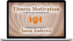 Jason Andrews – Fitness Motivation For Men