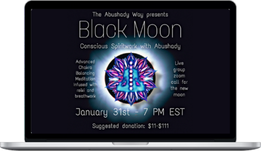 Abushady – Black Moon Conscious Spiritwork