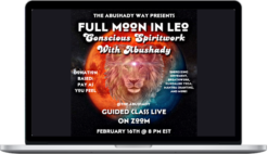 Abushady – Conscious Spiritwork For The Leo Full Moon