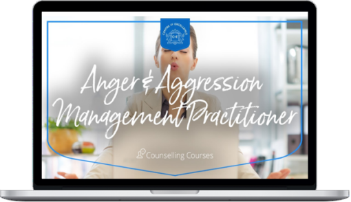 Centre of Excellence – Anger And Aggression Management Practitioner Course