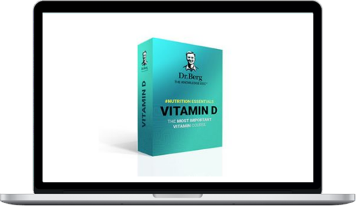 Eric Berg - Vitamin D: The Most Important Vitamin