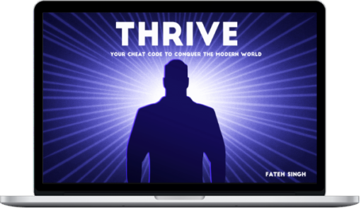 Fateh_Shernu – THRIVE- Your Cheat Code To Conquer The Modern World