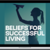 Laura Silva Quesada – Beliefs For Successful Living iWorkshop