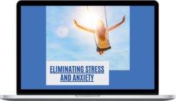 Laura Silva Quesada – Eliminating Stress And Anxiety