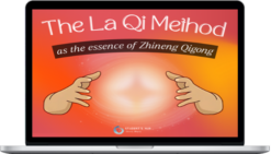 Masters Yuantong Liu And Wei Qifeng – La Qi As the Essence Of Zhineng Qigong