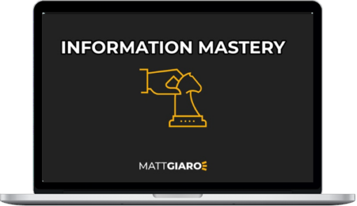 Matt Giaro – Information Mastery