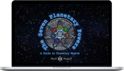 Mind And Magick – The Seven Planetary Powers: A Guide In Planetary Magick