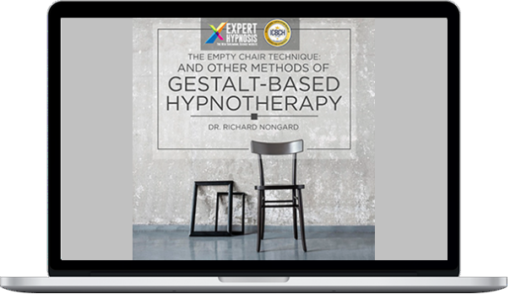 Richard Nongard – The Empty Chair Technique And Other Methods Of Gestalt-Based Hypnotherapy