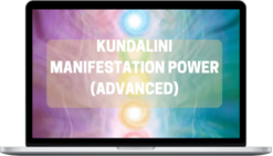 Spirituality Zone – Kundalini Manifestation Power (Advanced)