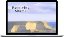 Steve Andreas – Resolving Shame