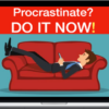 Wendi Friesen – Do It Now – End Procrastination