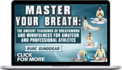 Burc Gundogar – Master Your Breath