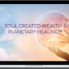 Edward Mannix – Soul-Created Wealth & Planetary Healing – 'I Am'