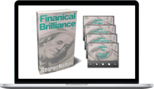 George Hutton – Financial Brilliance