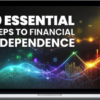 John Demartini – 10 Essential Steps To Financial Independence