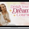 Lauren Of Love – Design Your Dream Course