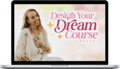 Lauren Of Love – Design Your Dream Course