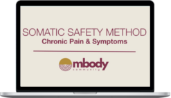 Mbody Community – The Somatic Safety Method Course