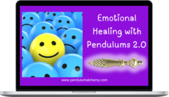 Pendulum Alchemy – Emotional Healing With Pendulums 2.0