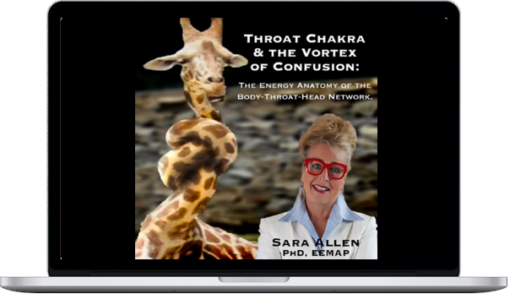 Sara Allen – Throat Chakra & The Vortex Of Confusion