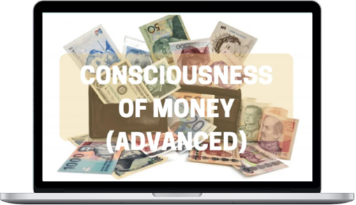 Spirituality Zone – The Consciousness Of Money (Advanced)